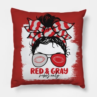 Red and Gray Vibes Only Football Mom Messy Hair Gameday Pillow