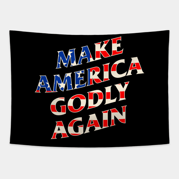 make america godly again Tapestry by night sometime