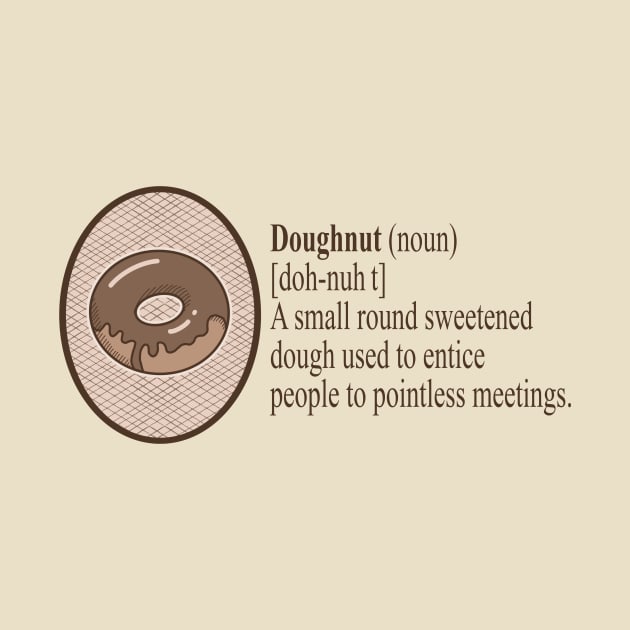 Dictionary Definition of a Doughnut Funny vocabulary meaning by IceTees