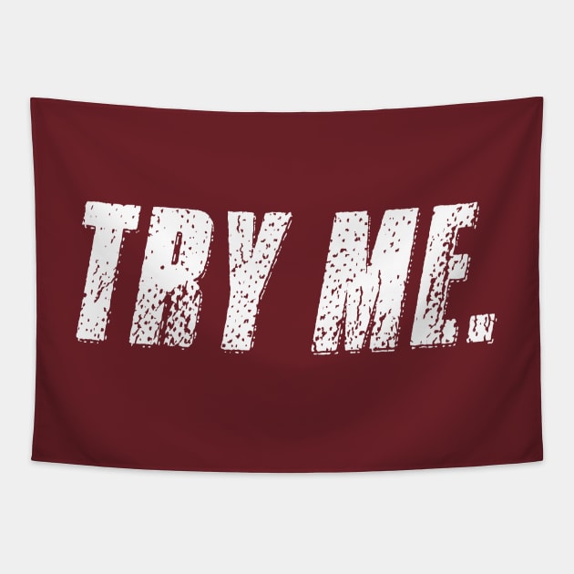 Try Me Tapestry by alblais