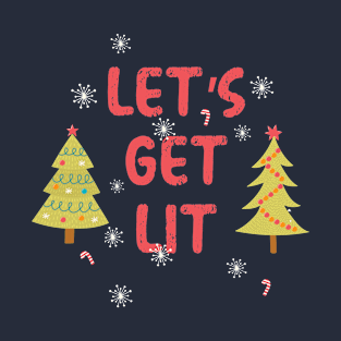 Let's Get Lit Christmas Tree T-Shirt