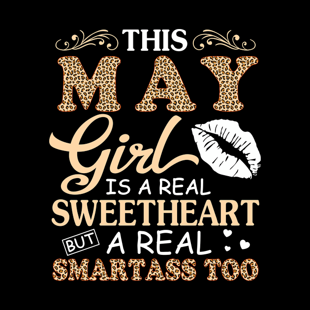 This May Girl Is A Real Sweetheart A Real Smartass Too by joandraelliot