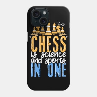 Chess Is Science And Sports In One Phone Case