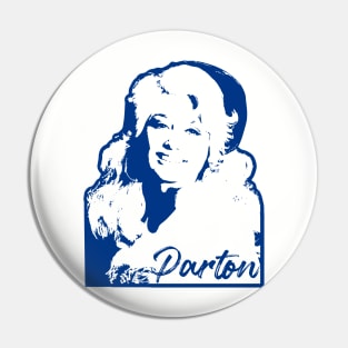 I Beg Your // Dolly Parton Pin