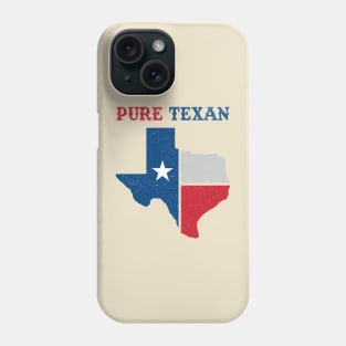 Pure Texan Phone Case