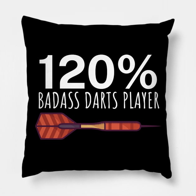 120 Badass Darts Player Pillow by maxcode