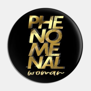 'Gold Phenomenal Woman' Cool Phenomenal Woman Gift Pin