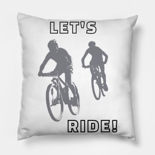 Let's Ride Pillow