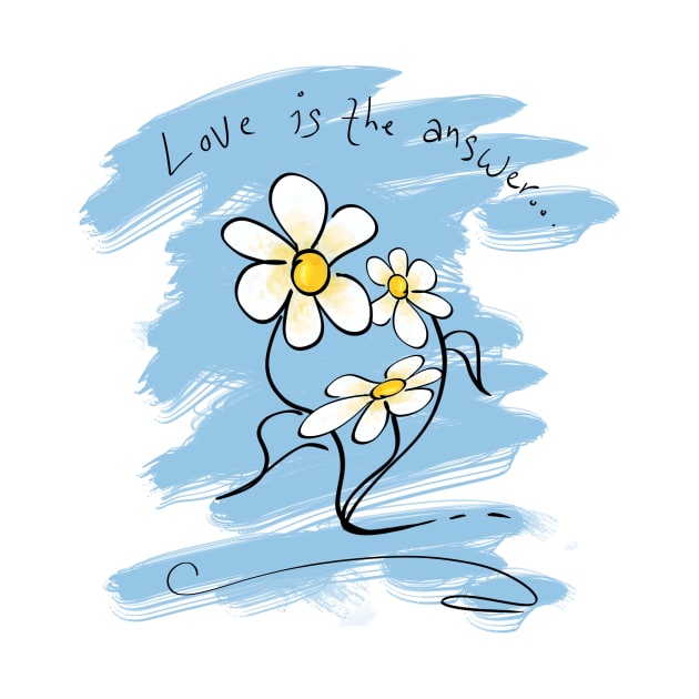 Love is the answer hand drawn Flowers by Shanti-Ru Design