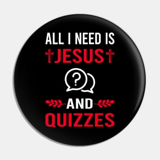 I Need Jesus And Quizzes Quiz Pin