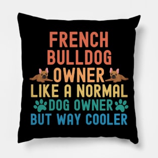 French Bulldog Owner Pillow