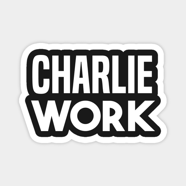 Charlie Work Magnet by PodDesignShop