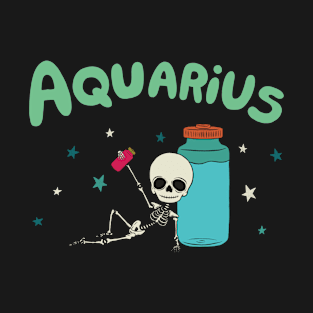 Skeleton Zodiac Signs (AQUARIUS) T-Shirt