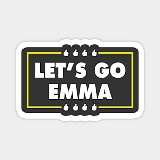 Let's Go Emma Magnet