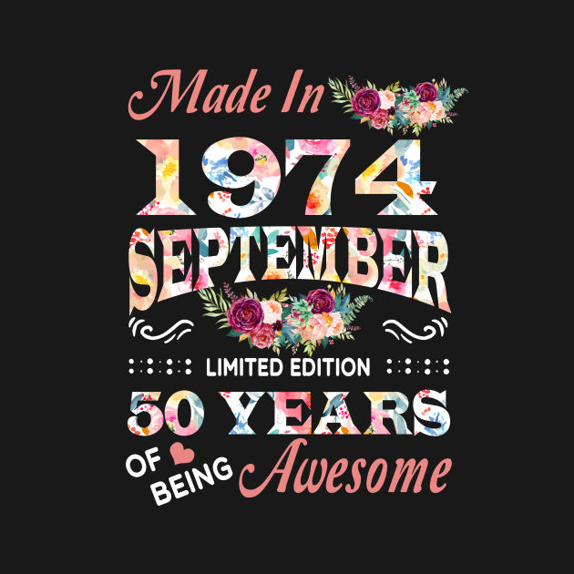 September Flower Made In 1974 50 Years Of Being Awesome by Kontjo