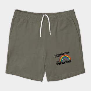 Gymnastics Is Here For Everyone Shorts