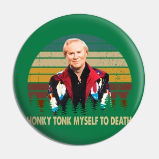 Myself to Death Classic Art  Country Pin