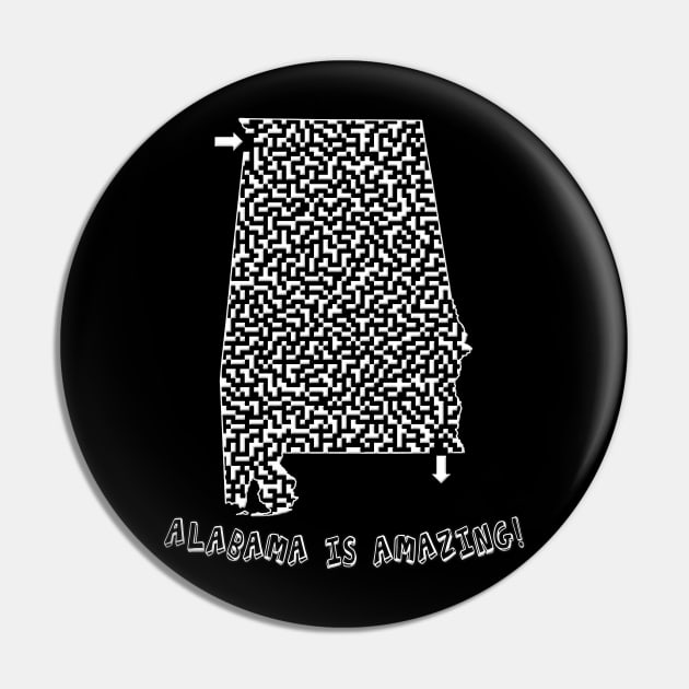 Alabama is Amazing! Alabama Shaped Maze Pin by gorff