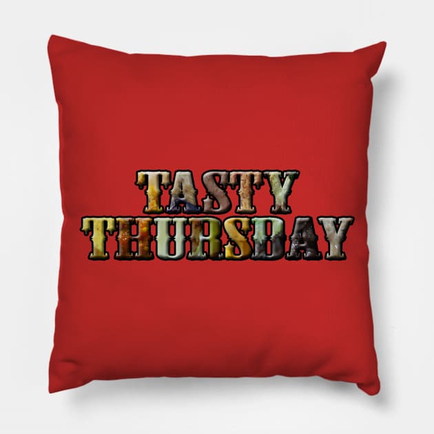 Tasty Thursday (Mexicana) Pillow by BlaineC2040