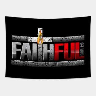 FAITHFUL Tapestry