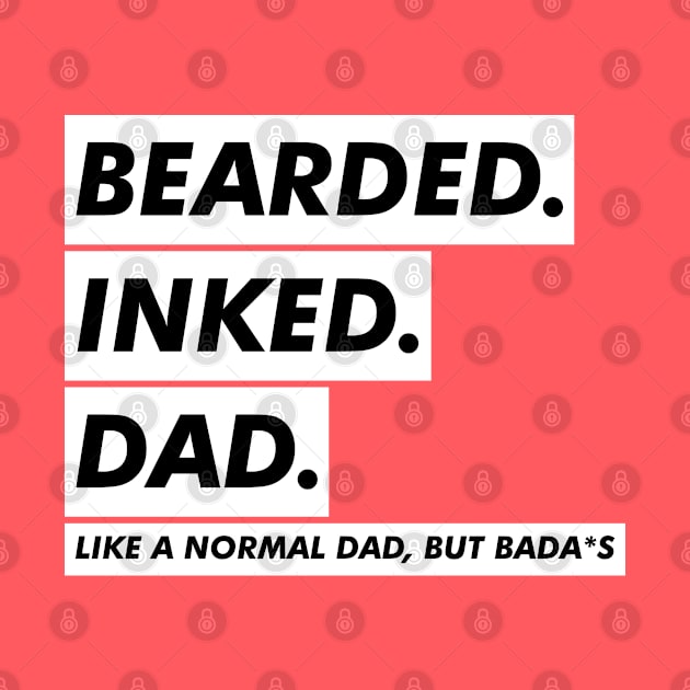 BEARDED INKED DAD by VanTees