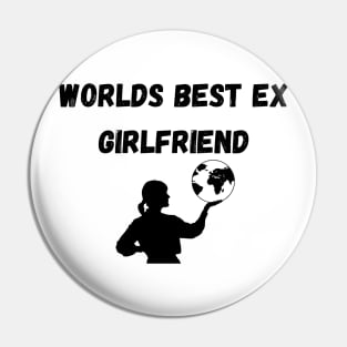 worlds best ex girlfriend Pin