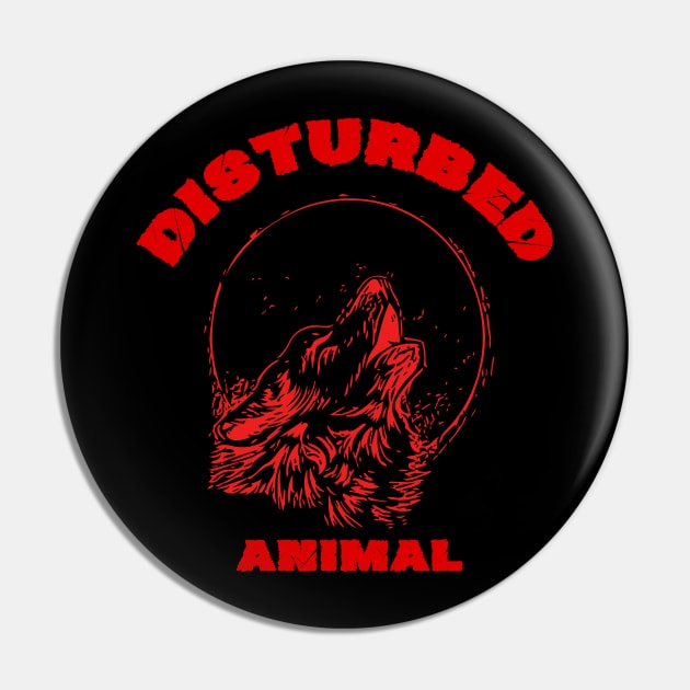 Disturbed Animal Pin by Animals Project