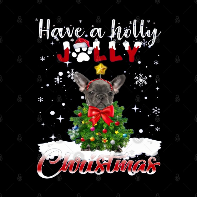 Have A Holly Jolly Christmas Grey French Bulldog Xmas Tree by cyberpunk art