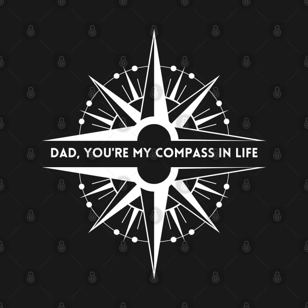 Dad, you are my compass in life - Father's Day gift by Bellinna