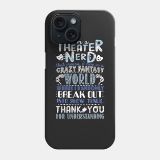 Theater Nerd Phone Case