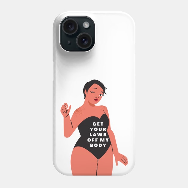 My Body My Rules Phone Case by Feminist Vibes