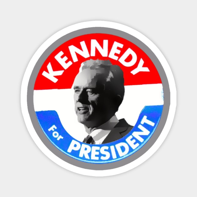 KENNEDY FOR PRESIDENT Magnet by BobbyBros