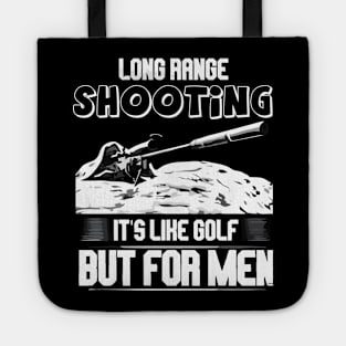 Shooting   it's like golf but Tote