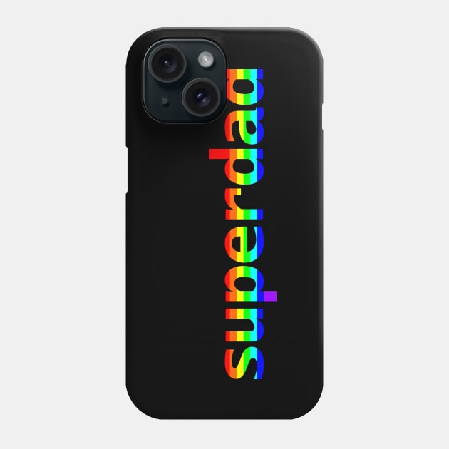 Rainbow Colored Superdad Typography for Dad on Fathers Day Phone Case by ellenhenryart