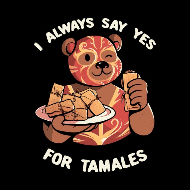 Luchador Mexican Bear Tamales Time!  by Tobe Fonseca by Tobe_Fonseca