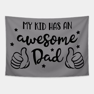 Awesome Dad Tapestry