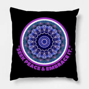 SEEK PEACE Pillow