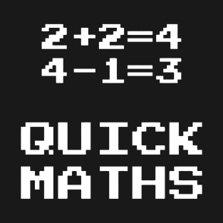 Quick Maths T-Shirt