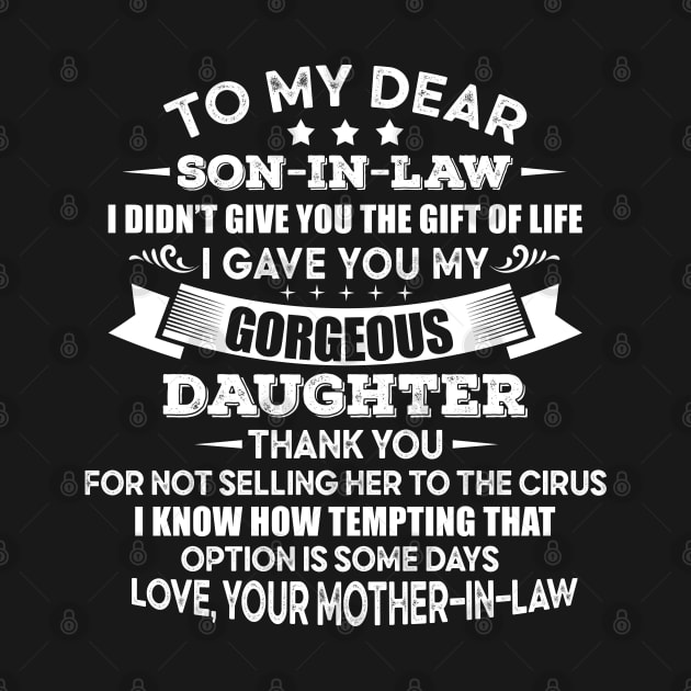 funny son in law tee is a perfect gift for friends, relatives, son in law on occasions of birthday, Christmas, Valentine, New Year by Moe99