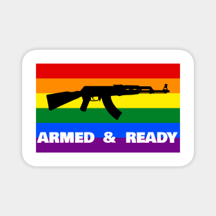 Armed and Ready (Pride Flag)| First Amendment| Cool and Cute Stickers| T-Shirts Magnet