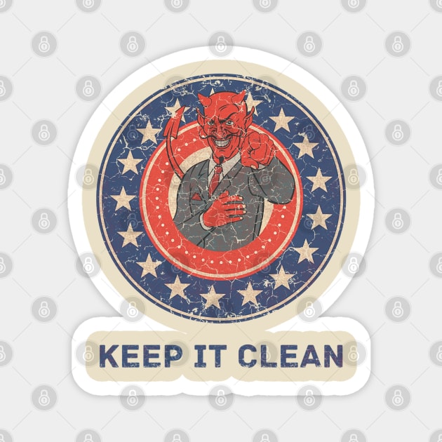 Keep it Clean America 1958 - Disstresed Vintage Style Magnet by Sultanjatimulyo exe