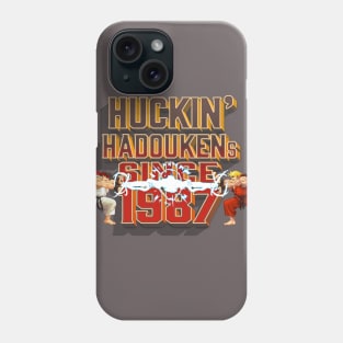 Huckin' Hadoukens Since 1987 Phone Case