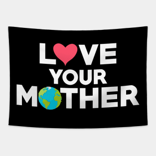 Love Your Mother Earth Hipster Hippie Eco-Friendly Tapestry