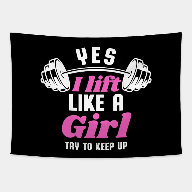 I Lift Like A Girl Funny Fitness Gym Tapestry by Foxxy Merch