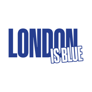 London is Blue T-Shirt