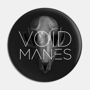 VOID MANES 1 Pin