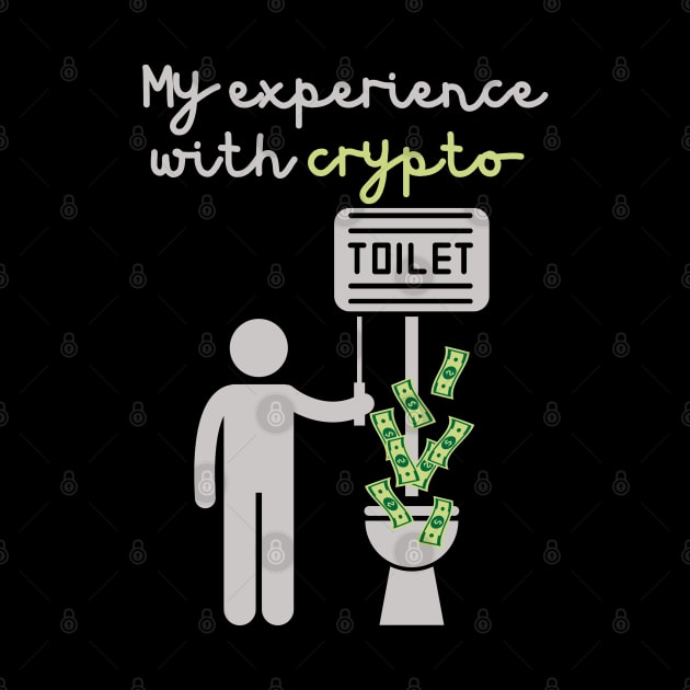 MY EXPERIENCE WITH CRYPTO, FLUSHING MONEY DOWN THE TOILET by DD Ventures