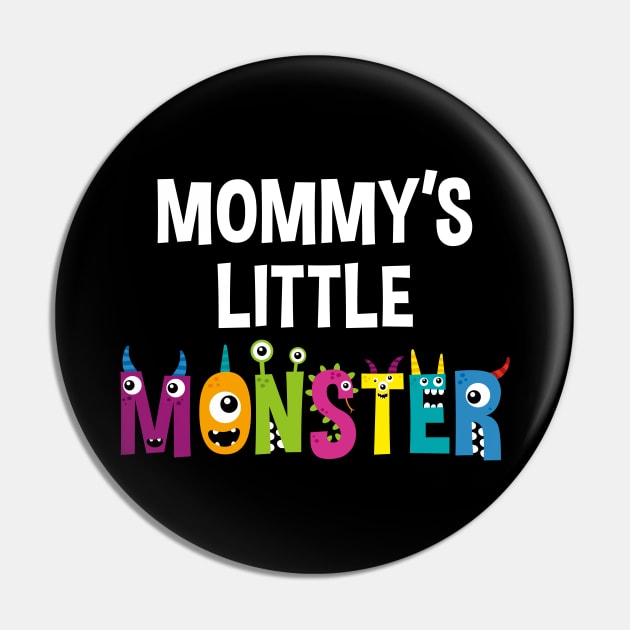 Mommy's Little Monster Pin by Tiny Mermaid