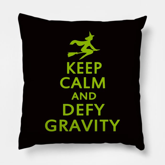 Wicked Witch. Keep Calm And Defy Gravity Pillow by KsuAnn