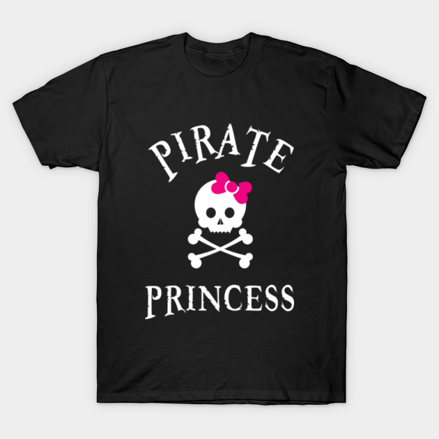 Discover Pirate princess - Pirate Princess - T-Shirt